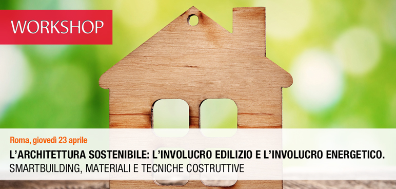 Workshop Infoprogetto: Roofingreen parla di sostenibilità edilizia