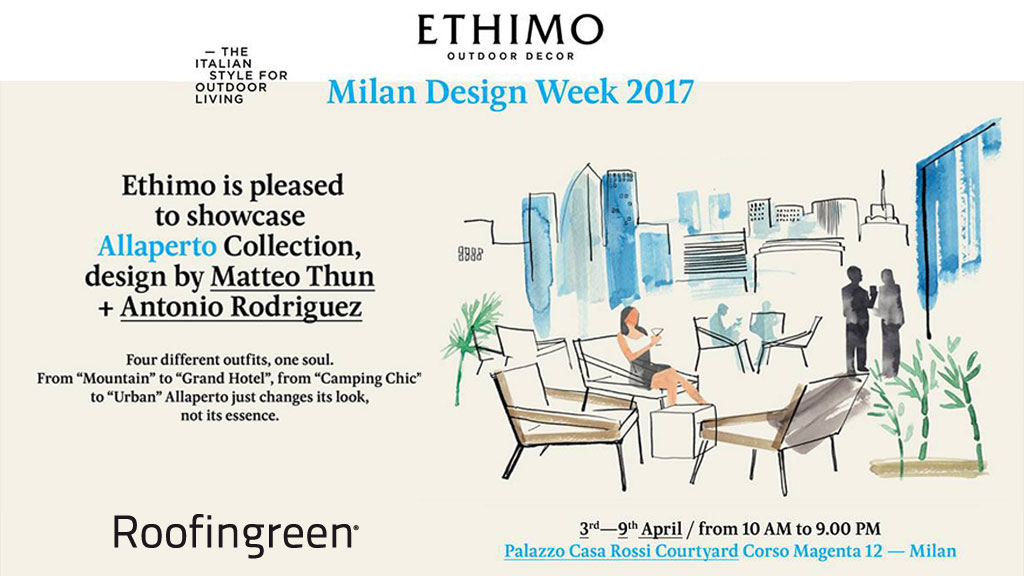 Roofingreen con ethimo fuorisalone 2017